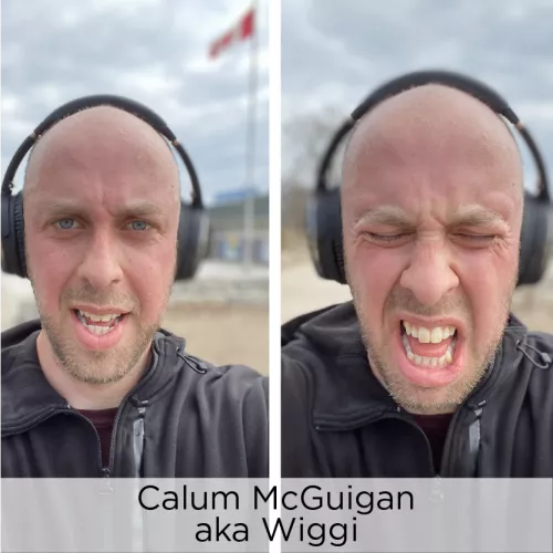 Calum McGuigan aka Wiggi Calum McGuigan aka Wiggi