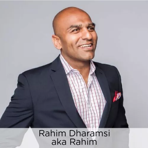 Rahim Dharamsi aka Rahim Rahim Dharamsi aka Rahim