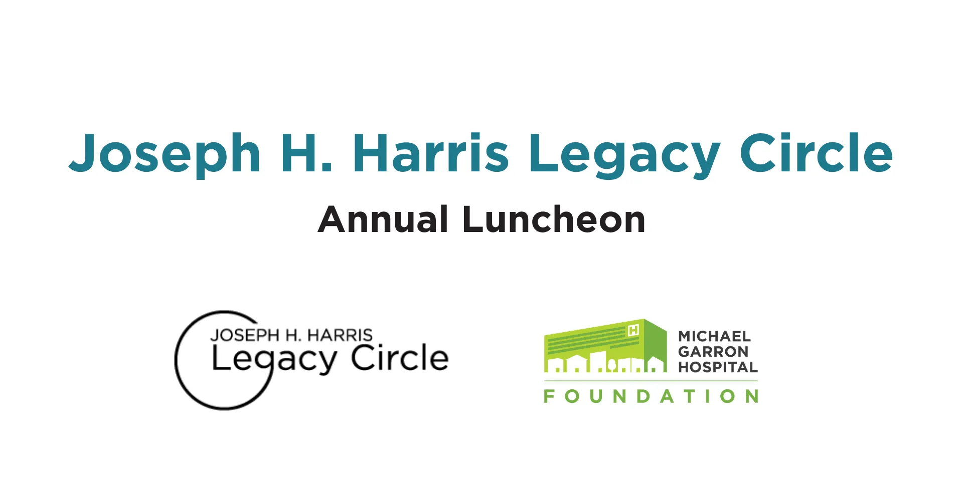 Joseph H. Harris Legacy Circle Luncheon